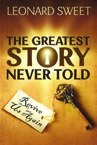 Greatest Story Never Told Revive Us Again  2012 9781426740329 Front Cover