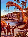 Day at the Dinosaur Zoo  Large Type  9781480241329 Front Cover