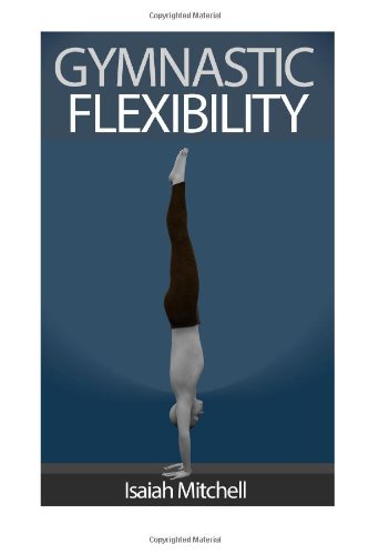Gymnastic Flexibility   2012 9781489587329 Front Cover