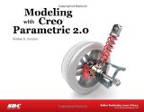 Modeling Using Creo Parametric 2. 0  N/A 9781585038329 Front Cover