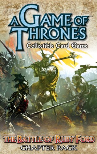 Game of Thrones Card Game: Battle of Ruby Ford Chapter Pack Battle of Ruby Ford Chapter Pack N/A 9781589944329 Front Cover