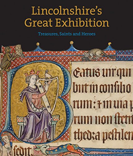 Lincolnshire's Great Exhibition Treasures from This Historic County  2015 9781857599329 Front Cover