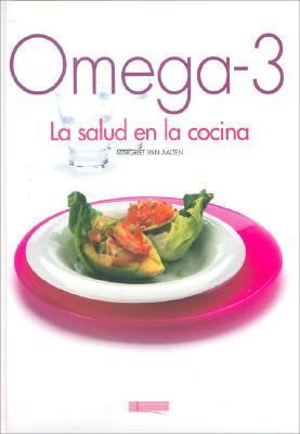 Omega-3: La Salud En La Cocina / Health in Cooking  2006 9788496449329 Front Cover