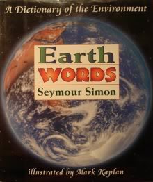 Earth Words A Dictionary of the Environment  1995 9780060202330 Front Cover