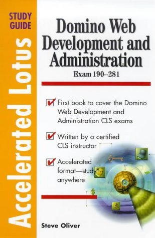 Lotus Web Development Exam 190-281 : Accelerated Lotus Study Guide 1st 1999 (Student Manual, Study Guide, etc.) 9780071345330 Front Cover