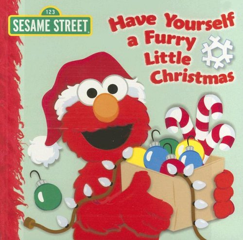 Have Yourself a Furry Little Christmas (Sesame Street)  N/A 9780375841330 Front Cover