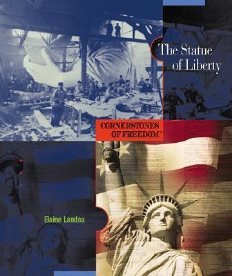Cornerstones of Freedom: the Statue of Liberty   2004 9780516242330 Front Cover