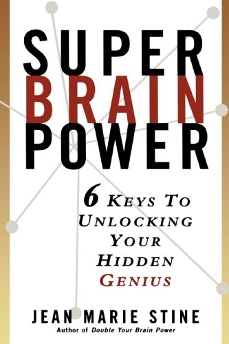 Super Brain Power 6 Keys to Unlocking Your Hidden Genius  2000 9780735201330 Front Cover
