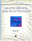Health Services Research Methods  1st 1997 9780827371330 Front Cover