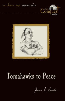 Tomahawks to Peace  2009 9780977212330 Front Cover