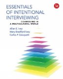 Essentials of Intentional Interviewing: Counseling in a Multicultural World  2015 9781305087330 Front Cover