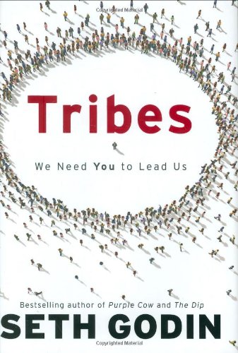 Tribes We Need You to Lead Us  2008 9781591842330 Front Cover