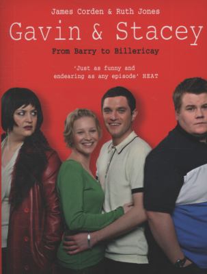 Gavin and Stacey From Barry to Billericay  2009 9780007343331 Front Cover