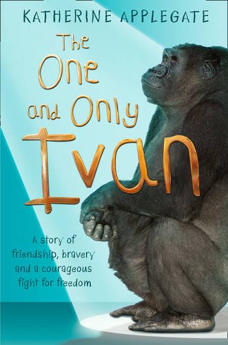 One and Only Ivan   2012 9780007455331 Front Cover