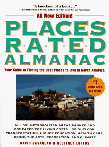 Places Rated Almanac Your Electronic Guide to Finding the Best Places to Live in North America 5th 1996 9780028612331 Front Cover