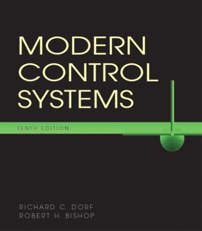 Modern Control Systems  10th 2005 (Revised) 9780131457331 Front Cover