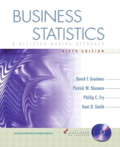 Business Statistics A Decision-Making Approach 6th 2005 (Student Manual, Study Guide, etc.) 9780131796331 Front Cover