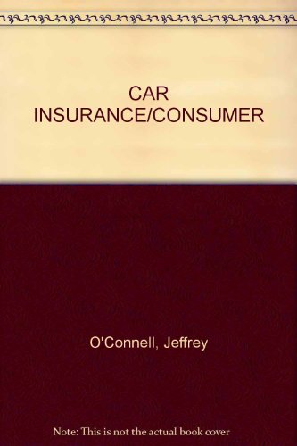 Car Insurance and Consumer Desires   1969 9780252000331 Front Cover