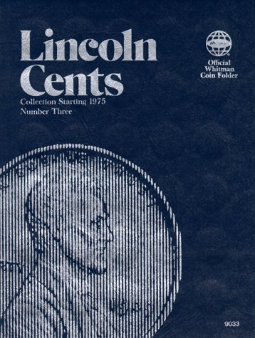 Lincoln Cents No. 3 : Collection Starting 1975  1983 9780307090331 Front Cover