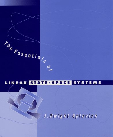 Essentials of Linear State-Space Systems   2000 9780471241331 Front Cover