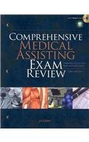 Comprehensive Medical Assisting Exam Review: Preparation for the CMA, RMA and CMAS Exams (Book Only)  3rd 2011 9781111320331 Front Cover