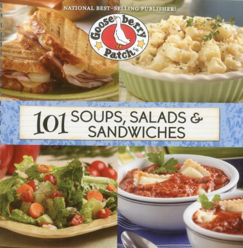 101 Soups, Salads and Sandwiches   2011 9781612810331 Front Cover