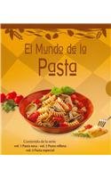 El mundo de las pastas / The world of pasta:  2011 9786074044331 Front Cover