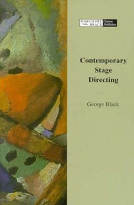 Contemporary Stage Directing 1st 9780030173332 Front Cover