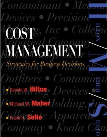 Cost Management 1st 2000 (Student Manual, Study Guide, etc.) 9780072430332 Front Cover