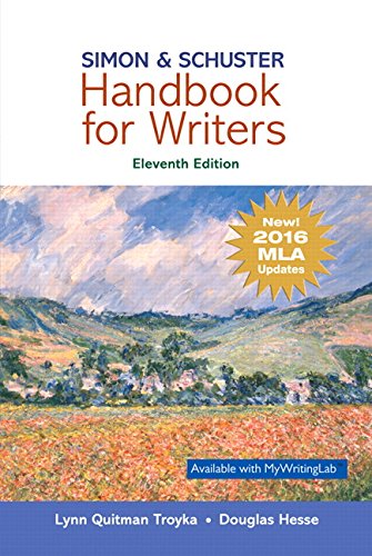 Simon and Schuster Handbook for Writers, MLA Update Edition  11th 2018 9780134701332 Front Cover