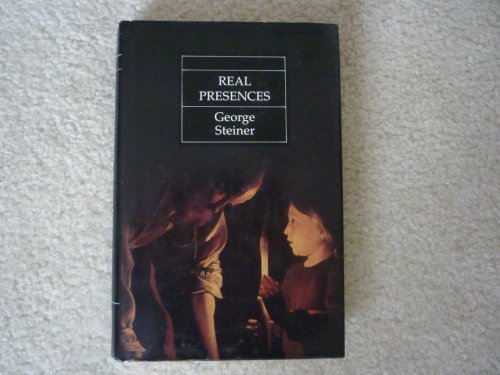 Real Presences   1989 9780226772332 Front Cover