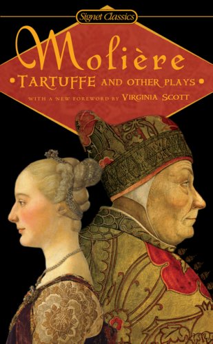 Tartuffe and Other Plays   2007 9780451530332 Front Cover