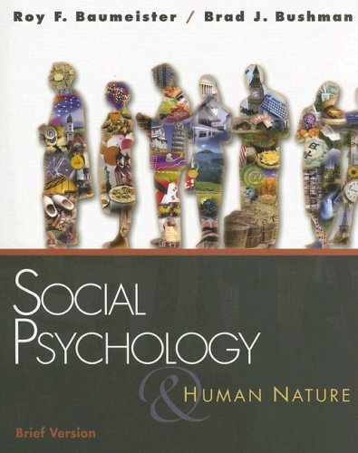 Social Psychology and Human Nature   2008 9780495116332 Front Cover