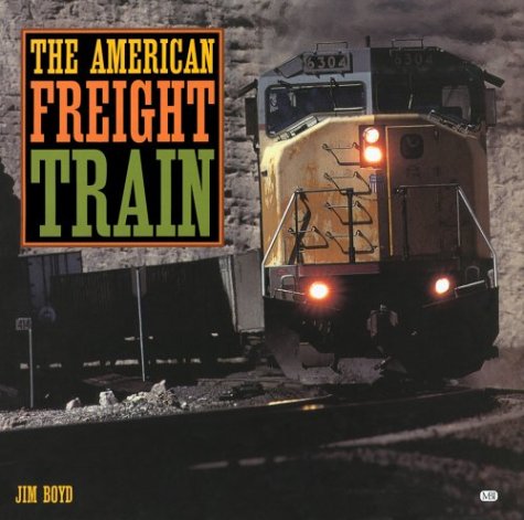 American Freight Train   2001 (Revised) 9780760308332 Front Cover