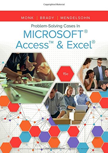 Problem Solving Cases in Microsoft Access & Excel:   2017 9781337101332 Front Cover
