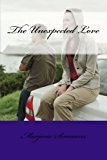 Unexpected Love  N/A 9781477650332 Front Cover