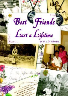 Best Friends Last a Lifetime  N/A 9781583340332 Front Cover