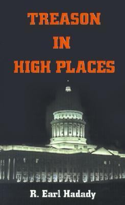 Treason in High Places  N/A 9781588204332 Front Cover