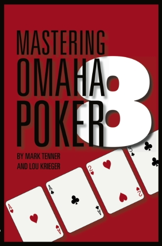 Mastering Omaha/8 Poker   2011 9781886070332 Front Cover