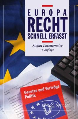 Europarecht - Schnell Erfasst:   2011 9783642131332 Front Cover