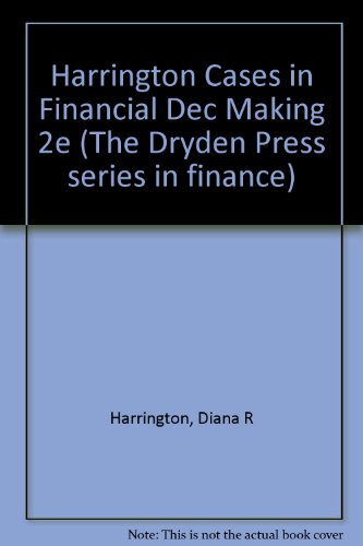 Case Studies in Financial Decision Making 2nd 1989 9780030220333 Front Cover