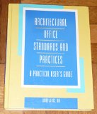 Architectural Office Standards and Practices : A Practical User's Guide N/A 9780070015333 Front Cover