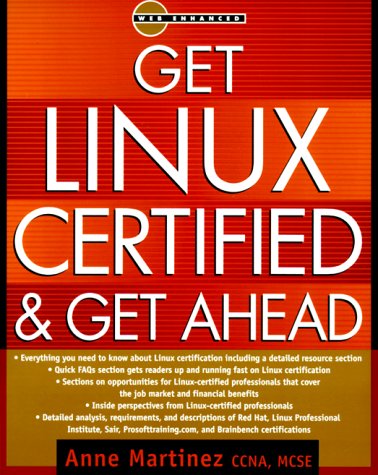 Get Linux Certified and Get Ahead   2000 9780072123333 Front Cover