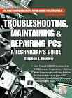 Troubleshooting, Maintaining and Repairing PC's : A Technician's Guide 2nd 9780079137333 Front Cover