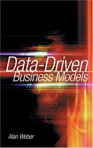 Data-Driven Business Models   2005 9780324222333 Front Cover