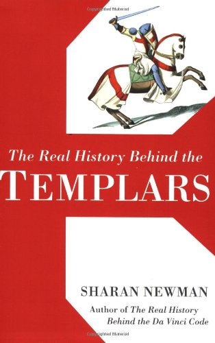 Real History Behind the Templars   2007 9780425215333 Front Cover