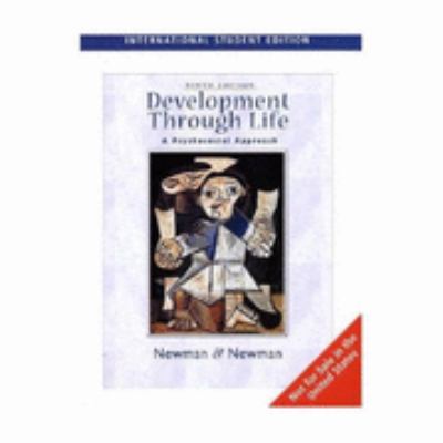 Development Through Life: A Psychosocial Approach  2005 9780495007333 Front Cover