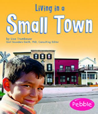 Living in a Small Town   2005 9780736836333 Front Cover