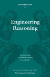 Thinker's Guide to Engineering Reasoning Based on Critical Thinking Concepts and Tools 2nd 2013 9780944583333 Front Cover