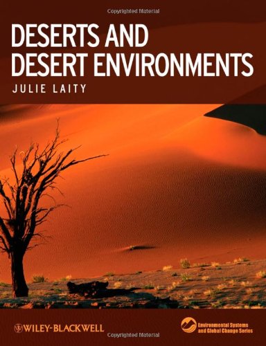 Deserts and Desert Environments   2008 9781577180333 Front Cover